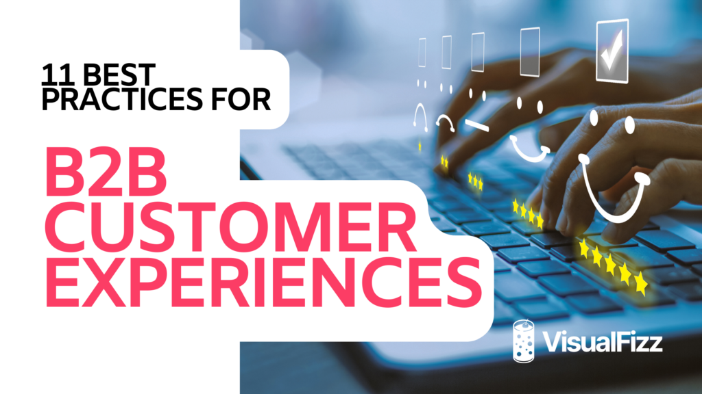 cover image for 11 Best Practices for B2B Customer Experience